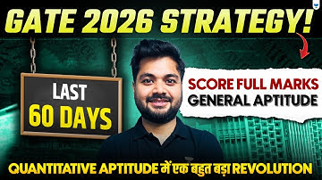 🤩GATE 2026 Last 60 Days Strategy For Quantitative Aptitude🔥 || Best Strategy || By Swapnil Tiwari✅