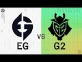 Msi 2022  group stage d5  eg vs g2