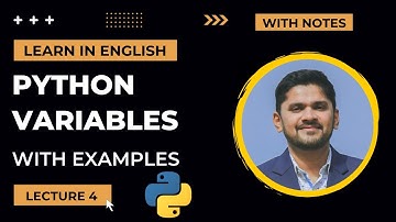 Python Variables | Tutorial for Beginners| Lecture 4