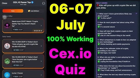 Cex.IO Quiz Answers Today 06 & 07 July | Cex.io Daily Quiz | Cex io daily combo | Cex.io daily quiz
