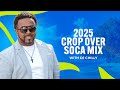 Soca 2025 Mix Barbados Best Crop Over Groovy Soca Vibes DJ Chilly S Ultimate Vol 1 Soca 2025 Mix Barbados Best Crop Over Groovy Soca Vibes DJ Chilly S Ultimate Vol 1