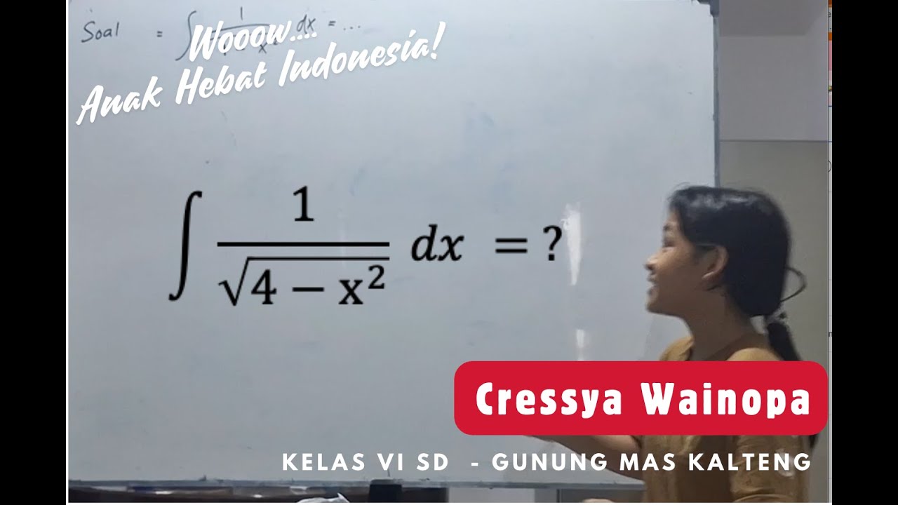 AHI Cressya Wainopa Menghitung Integral 1 sqrt 4 x 2 Dx YouTube AHI Cressya Wainopa Menghitung Integral 1 sqrt 4 x 2 Dx YouTube
