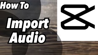 How To Import Audio Files Into CapCut Using The Share Sheet| CapCut Tutorial