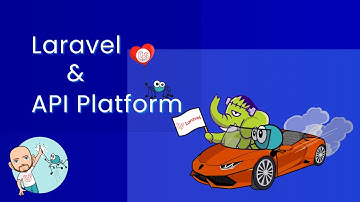 Laravel and API Platform
