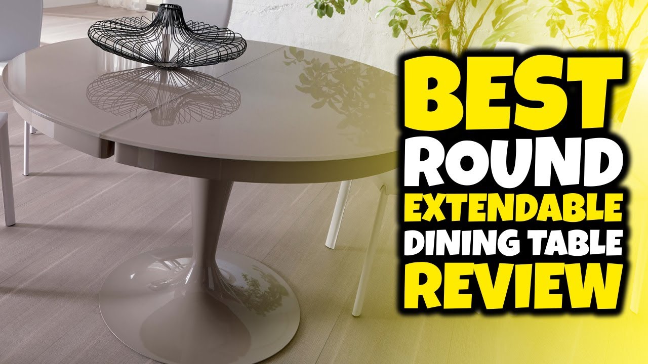 Top 5 Best Round Extendable Dining Table Review In 2022 - YouTube