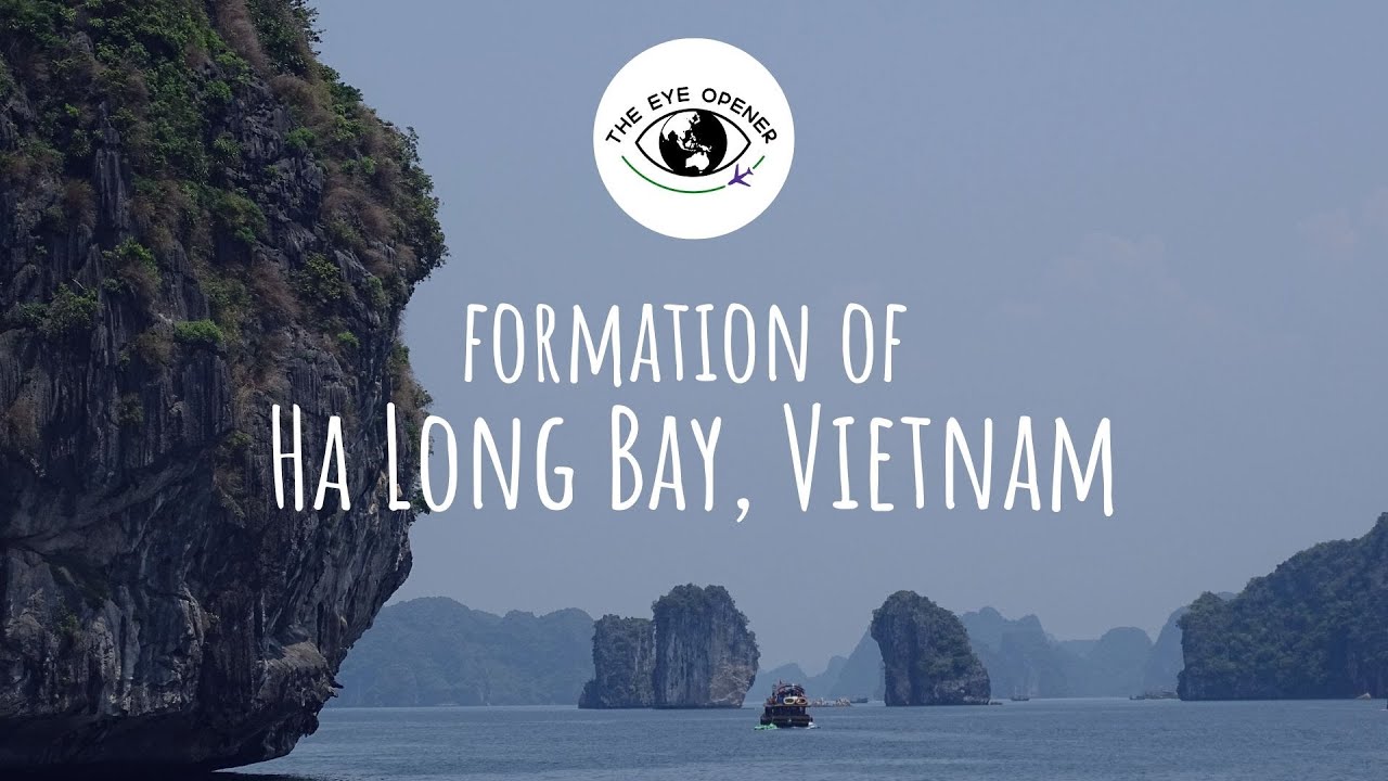 Formation of Ha Long Bay