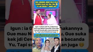 Igun Pengen Nikah Sama Ayu Biar Dibilang Laki ayutingting ivangunawan ayahojak