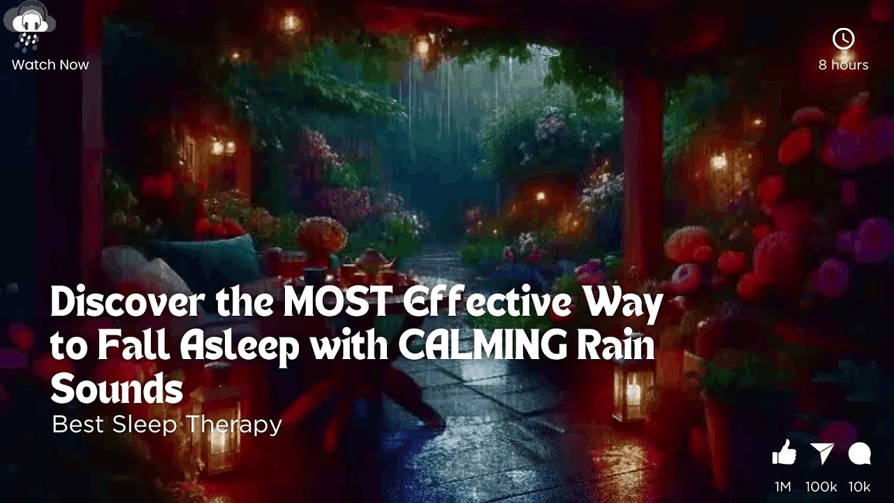 Discover the MOST Effective Way to Fall Asleep with CALMING Rain Sounds ...