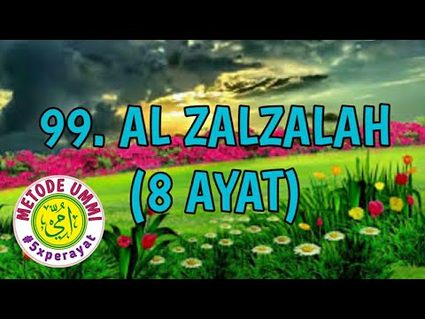 Al Zalzalah Metode Ummi, 5x ulang per ayat | Juz 30