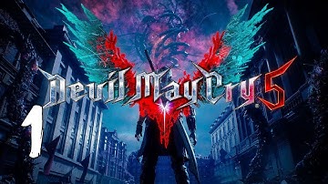 DEVIL MAY CRY 5 Gameplay Walkthrough Part 1 - Intro (PC) [1080p60fps]