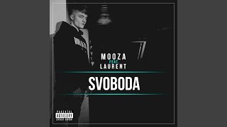 Svoboda (feat. Laurent)