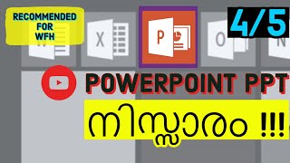 PowerPoint PPT ഇനി നിസ്സാരം | Tutorial | Malayalam | Part 4 of 5 | Work from Home