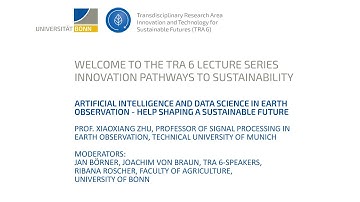 Lecture Series “Innovation Pathways to Sustainability”: Prof. Xiaoxiang Zhu