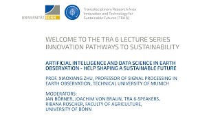 Lecture Series “Innovation Pathways to Sustainability”: Prof. Xiaoxiang Zhu