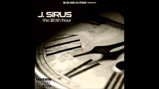 J.Sirus Ft Self Provoked - Realist To Power (Prod. Pound One)