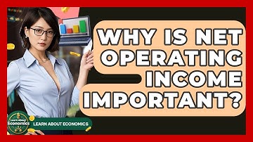 Why Is Net Operating Income Important? - Learn About Economics