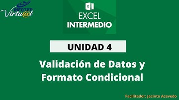 Curso de Excel Intermedio: Validación de Datos y Formato Condicional
