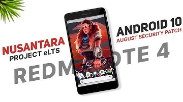 Nusantara Project eLTS (August Update) | Redmi Note 4 | Android 10 | Safety Net Passed