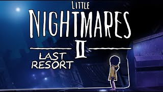 Last Resort: Little Nightmares 2 Animation