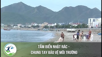Tắm biển nhặt rác - chung tay bảo vệ môi trường