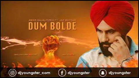 Dum Bolde,Amar Sajaalpuria,brand new punjabi video song 2018