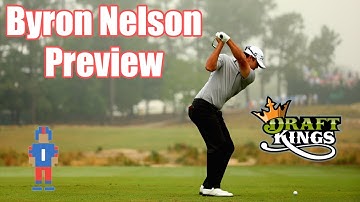 AT&T Byron Nelson Preview & Picks - DraftKings