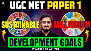 UGC NET Paper 1 | People Development And Environment UGC NET Paper 1 | Development Goals