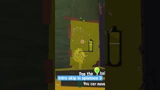 Intro skip in splatoon 3 #shorts