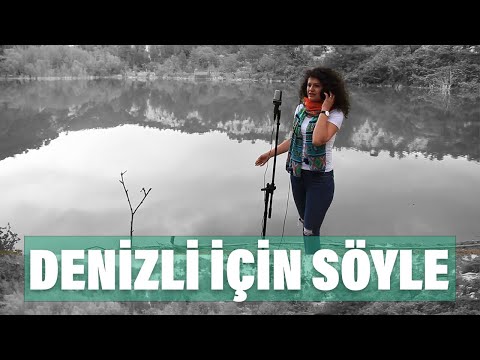 Denizli İçin Söyle - Türkü - Müzik Klibi - Denizli Türküleri