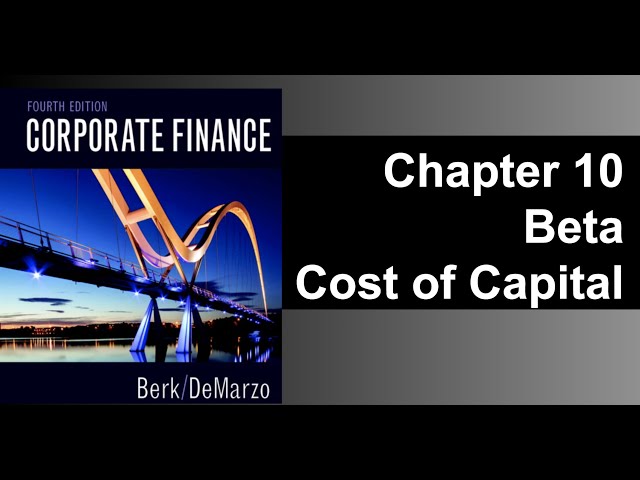 Chapter 10 - Corporate Finance 4th Edition Berk, DeMarzo Chapter 10 - Corporate Finance 4th Edition Berk, DeMarzo