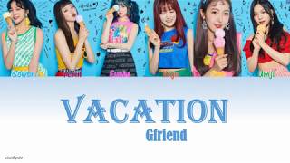 GFRIEND(여자친구) Vacation Colour Coded Lyrics (HAN|ROM|ENG)