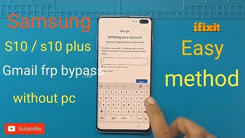 samsung s10 /s10 plus frp google account bypass without pc