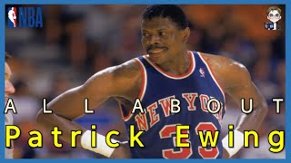[Patrick Ewing 2] Legend that Took Over the NBA With a Messed Up Body