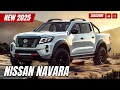 Inilabas Ang 2025 Nissan Navara Repasuhin Ang Disenyo Mga Detalye At Presyo Inilabas Ang 2025 Nissan Navara Repasuhin Ang Disenyo Mga Detalye At Presyo