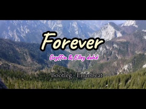 DJ Slow Remix Forever - Gryffin \u0026 elley duhé | Bootleg - Endobeat #SlowRemixterbaru #Slowremix