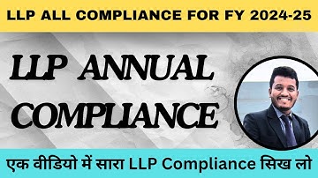 All LLP Compliances for 2025-26 || A to Z LLP Compliance in one Video || Synopsis24