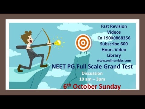 Full SCALE Grand test NEET PG FMGE 2020 Call 9000868356 Subscribe www.onlinembbs.com Video Library
