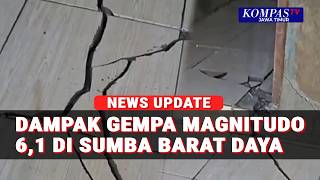 Gempa M 6,1 Guncang Sumba Barat Daya, Dinding dan Lantai Bangunan Rusak