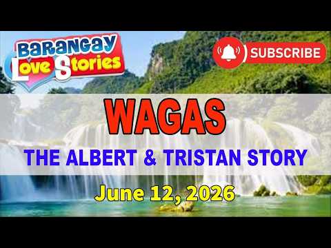 DEAR PINOY PODCAST｜WAGAS – ALBERT & TRISTAN｜LOVE STORY｜June 12, 2026