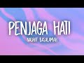 nadhif basalamah - penjaga hati (Lirik/Lyrics)