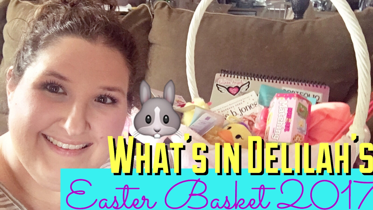 WHAT'S IN MY DAUGHTER'S EASTER BASKET? // EASTER 2017