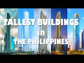 Tallest Buildings in The Philippines