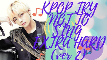 KPOP TRY NOT TO SING OR DANCE CHALLENGE (ver 2)