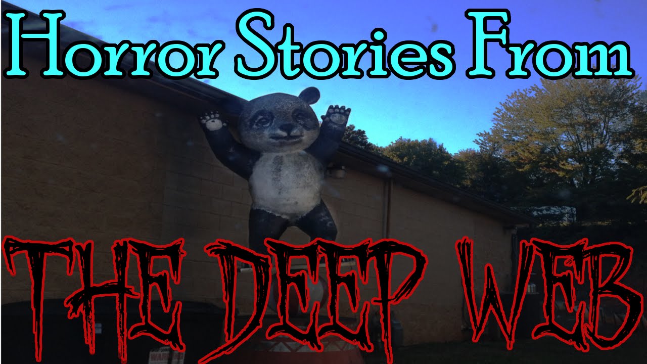 True Disturbing Deep Web Stories - YouTube