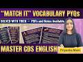 CDS English "Match It" Vocabulary Mastery | CDS 2025 Solved PYQs | Target CDS 2026 | Priyanka Mam