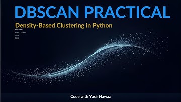 DBSCAN Clustering in Python | Full Practical Implementation