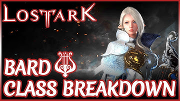 Bard Class Breakdown