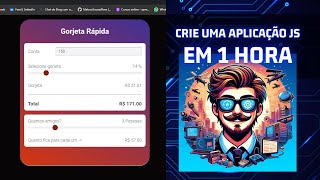 Crie uma aplicação COMPLETA em javascript em menos de 1 hora!