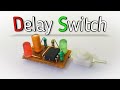 Delay Switch using 555 timer IC
