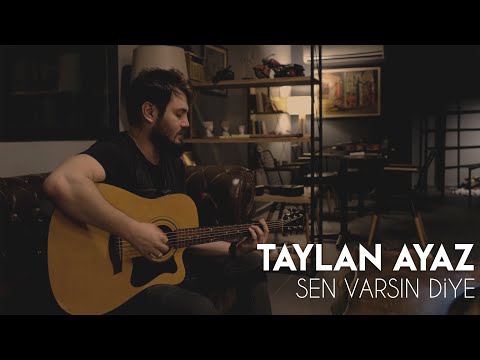 Taylan Ayaz Sen Varsın Diye Akustik Yüzyüzeyken Konuşuruz Cover 